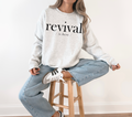 Revival is Here- Completed Sweatshirt